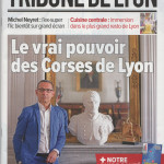 Avocat Versini - La Tribune de Lyon : Les Corse de Lyon